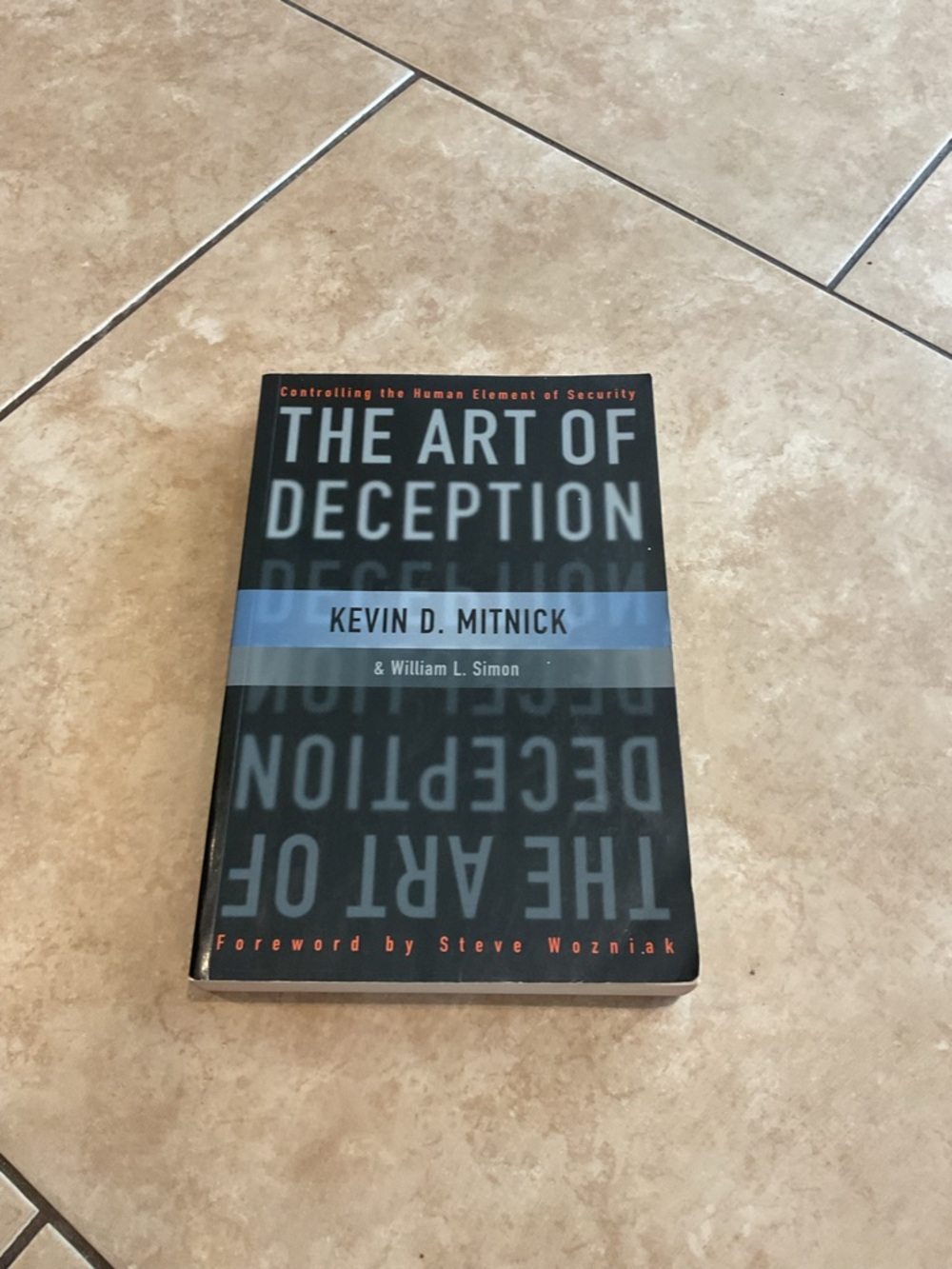 The Art of Deception by Kevin D. Mitnick